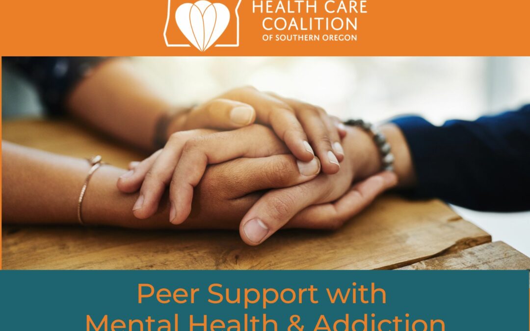 Peer Support with Mental Health & Addiction